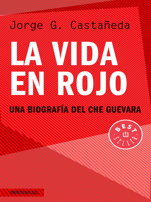 Title details for La vida en rojo by Jorge G. Castañeda - Wait list